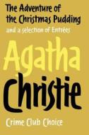 The Adventure of the Christmas Pudding di Agatha Christie edito da HarperCollins Publishers