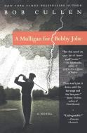 A Mulligan for Bobby Jobe di Robert Cullen edito da HARPERCOLLINS