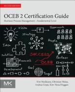 OCEB 2 Certification Guide di Tim Weilkiens, Christian Weiss, Andrea Grass edito da Elsevier LTD, Oxford