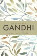 The Oxford India Gandhi di Gopalkrishna Gandhi edito da OUP India