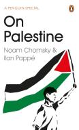 On Palestine di Noam Chomsky, Ilan Pappe edito da Penguin Books Ltd (UK)