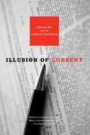 Illusion of Consent edito da Pennsylvania State University Press