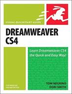 Dreamweaver CS4 for Windows and Macintosh di Tom Negrino, Dori Smith edito da Peachpit Press