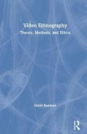 Video Ethnography di David Redmon edito da Taylor & Francis Ltd