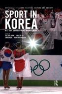 Sport in Korea edito da Taylor & Francis Ltd