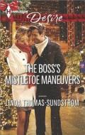 The Boss's Mistletoe Maneuvers di Linda Thomas-Sundstrom edito da Harlequin