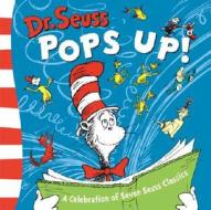Dr. Seuss Pops Up di Dr Seuss edito da Random House Books for Young Readers