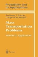 Mass Transportation Problems di Svetlozar T. Rachev, Ludger Ruschendorf edito da Springer-Verlag New York Inc.