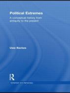 Political Extremes di Uwe Backes edito da Routledge