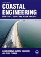 Coastal Engineering di Dominic Reeve, Andrew Chadwick, Christopher Fleming edito da Taylor & Francis Ltd