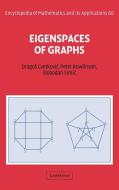 Eigenspaces of Graphs di Dragos Cvetkovic, D. Cvetkovic, P. Rowlinson edito da Cambridge University Press