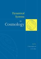 Dynamical Systems in Cosmology edito da Cambridge University Press