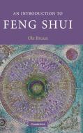 An Introduction to Feng Shui di Ole Bruun edito da Cambridge University Press
