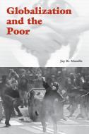 Globalization and the Poor di Jay R. Mandle edito da Cambridge University Press