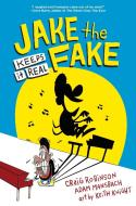 Jake the Fake Keeps It Real di Craig Robinson, Adam Mansbach edito da CROWN PUB INC