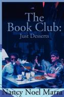 The Book Club di Nancy Noel Marra edito da iUniverse