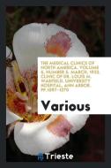 The Medical Clinics of North America di Various edito da LIGHTNING SOURCE INC