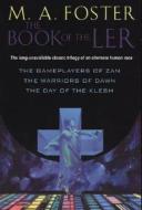 The Book of the Ler di M. A. Foster edito da Daw Books
