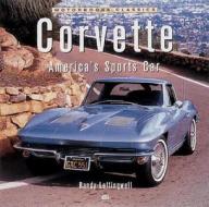 Corvette: America's Sports Car di Randy Leffingwell edito da Motorbooks International