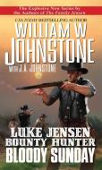 Luke Jensen Bounty Hunter di William W. Johnstone edito da Kensington Publishing