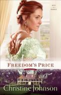 Freedom's Price di Christine Johnson edito da Fleming H. Revell Company