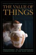 The Value of Things edito da The University of Arizona Press