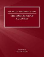 The Formation Of Cultures di Salem Press edito da Salem Press