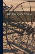 The Rib and Adam di Edward Shenton edito da LIGHTNING SOURCE INC