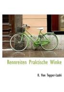Rennreiten Praktische Winke di K. Von Tepper-Laski edito da Richardson