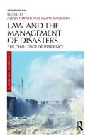 Law and the Management of Disasters edito da Taylor & Francis Ltd