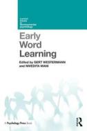 Early Word Learning edito da Taylor & Francis Ltd