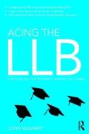 Acing the LLB di John (Edge Hill University McGarry edito da Taylor & Francis Ltd