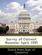 Survey Of Current Business edito da Bibliogov