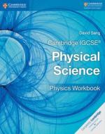 Cambridge IGCSE Physical Science Physics Workbook di David Sang edito da CAMBRIDGE