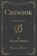 Chinook di Florens Folsom edito da Forgotten Books