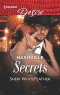 Nashville Secrets di Sheri Whitefeather edito da HARLEQUIN SALES CORP