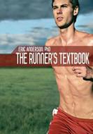 The Runner's Textbook di Eric Anderson Ph. D. edito da Booksurge Publishing