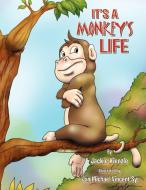 It's a Monkey's Life di Jackie Kienzle edito da Xlibris