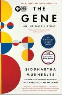 The Gene: An Intimate History di Siddhartha Mukherjee edito da SCRIBNER BOOKS CO