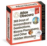 Atlas Obscura Page-A-Day Calendar 2022 di Atlas Obscura, Workman Calendars edito da Workman Publishing