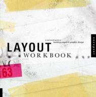 Layout Workbook di Kristin Cullen edito da Rockport Publishers Inc.