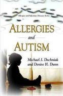 Allergies & Autism di Michael J. Dochniak edito da Nova Science Publishers Inc