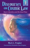 Discourses on Cosmic Law - Volume 1 di Mark L. Prophet, Elizabeth Clare Prophet edito da Summit University Press