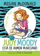 Judy Moody Está de Humor Marciano/ Judy Moody Mood Martian di Megan McDonald edito da ALFAGUARA INFANTIL