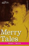 Merry Tales di Mark Twain edito da Cosimo Classics