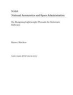On Designing Lightweight Threads for Substrate Software di National Aeronautics and Space Adm Nasa edito da LIGHTNING SOURCE INC