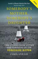 Somebody's Mother, Somebody's Daughter di Carol Ann Lee edito da Michael O'Mara Books Ltd