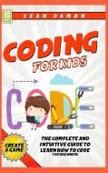 Coding For Kids di Damon Sean Damon edito da Siviero Publishing LTD