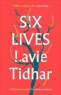 Six Lives di Lavie Tidhar edito da Head of Zeus Ltd.