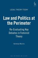 Law And Politics At The Perimeter di Vanessa Munro edito da Bloomsbury Publishing Plc